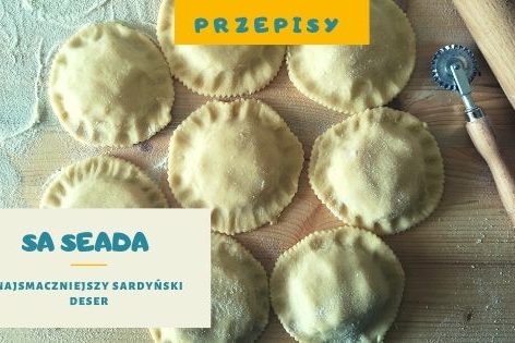 SARDYNIA-PRZEPISY-SEADA-SEADAS-WARSZTATY KULINARNE-siniscola-posada-lacaletta-smaki sardynii-sardynia-wakacje na sardynii-kulinarne wakacje SARDYNIA-PRZEPISY-SEADA-SEADAS-WARSZTATY KULINARNE-siniscola-posada-lacaletta-smaki sardynii-sardynia-wakacje na sardynii-kulinarne wakacje